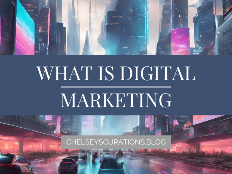 What is Digital&nbsp;Marketing?