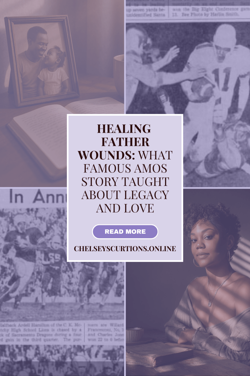 Healing Father Wounds: What Famous Amos’ Story Taught About Legacy and Love